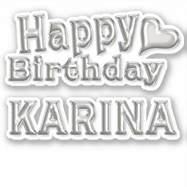 Karina Happy Birthday silver stickers sticker (Front)