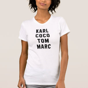 Karl Coco Tom Marc T-Shirt Tumblr