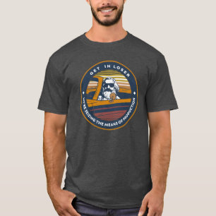 karl mar get in loser we re seizing the means of p T-Shirt