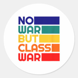Karl Marx No War But Cl War Radical Leftist Classic Round Sticker