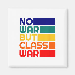 Karl Marx No War But Cl War Radical Leftist Magnet