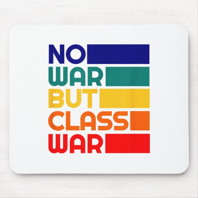 Karl Marx No War But Cl War Radical Leftist  Mouse Pad (Front)