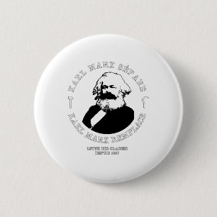 KARL MARX SEPARATE, KARL MARX REPLACES 6 CM ROUND BADGE