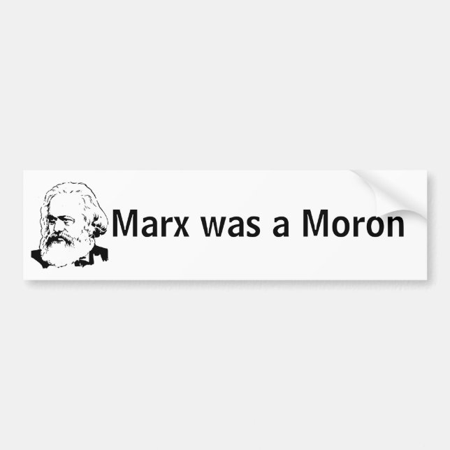 Karl Marx was a Moron Bumper Sticker (Front)