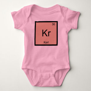 Karl  Name Chemistry Element Periodic Table Baby Bodysuit