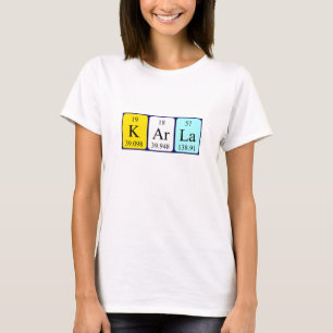 Karla periodic table name shirt