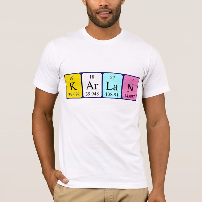 Karlan periodic table name shirt (Front)