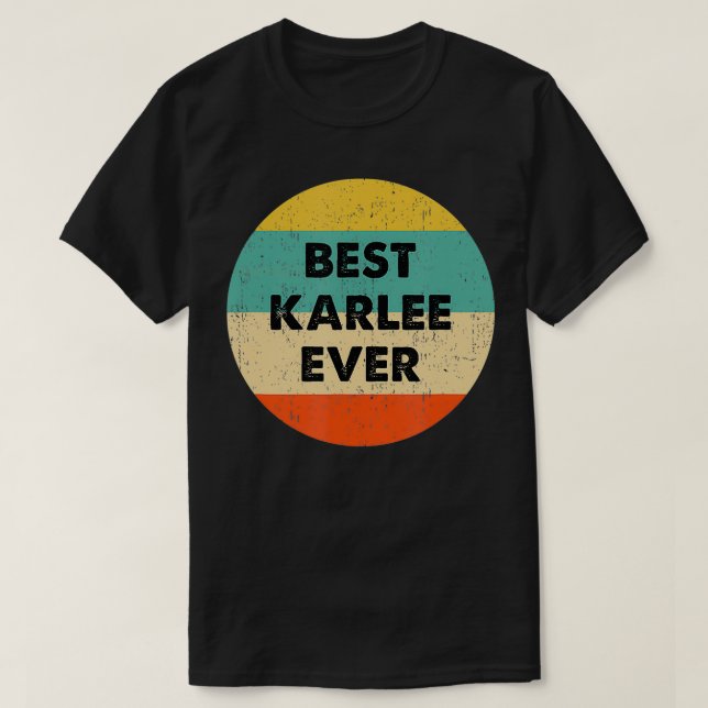 Karlee Name  T-Shirt (Design Front)