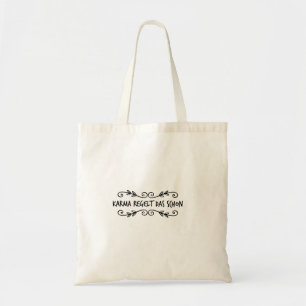 Karma already regulates tote bag