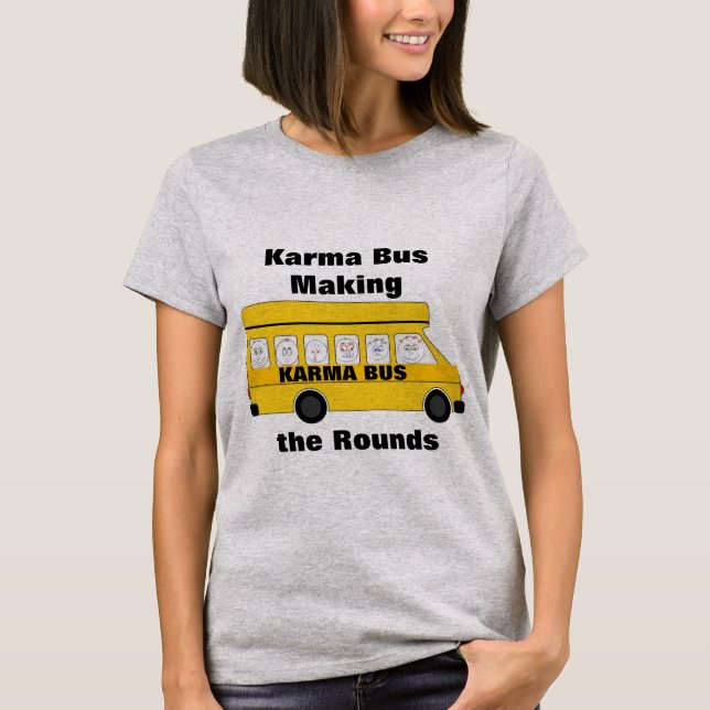 Karma Bus T-Shirt (Front)