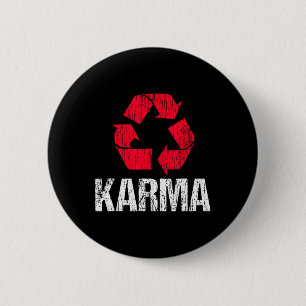 Karma Earth Day Recycling With Recycling Symbol 6 Cm Round Badge