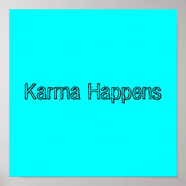 Karma Happens Poster (Front)