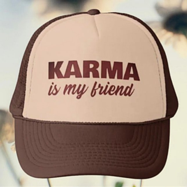 Karma Is My Friend Trucker Hat (Creator Uploaded)