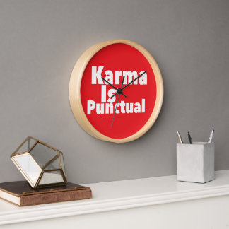 Karma Is Punctual print novelty: Saying, Humour Clock