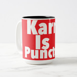 Karma Is Punctual print novelty: Saying, Humour Two-Tone Coffee Mug