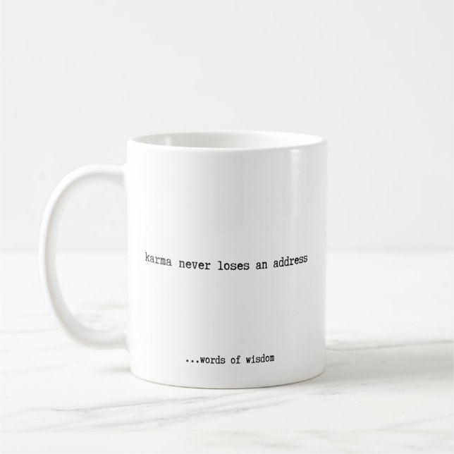 Karma Never Loses An Address Coffee Mug (Left)