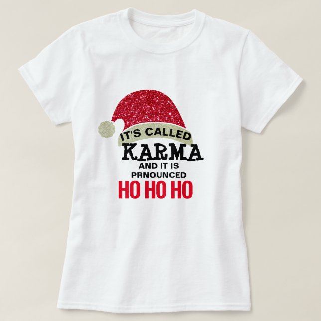 karma never loses an address karma shirt design (Design Front)