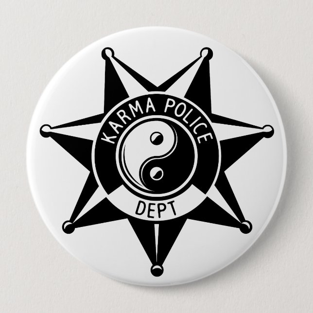 Karma Police! 10 Cm Round Badge (Front)