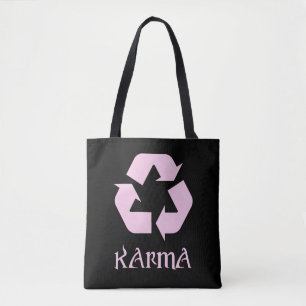 Karma Recycle What Goes Around Comes Around Tote Bag