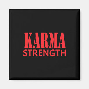 Karma Strength Sticker Magnet