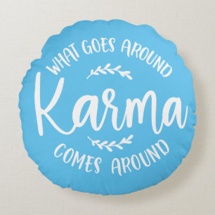Karma What Goes Around Comes Around Pastel Blue Round Cushion