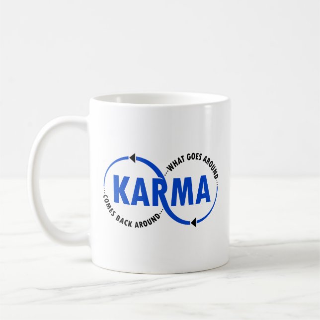 Karma - What Goes Around Comes Back Around (v2) Coffee Mug (Left)