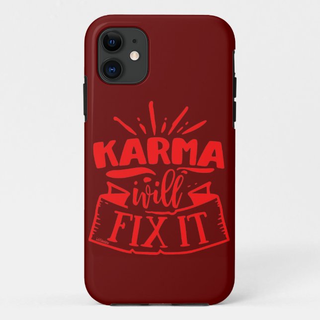 KARMA WILL FIX IT funny sarcastic humourous        Case-Mate iPhone Case (Back)