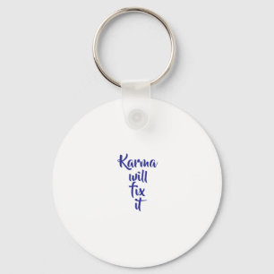 Karma will fixes it key ring