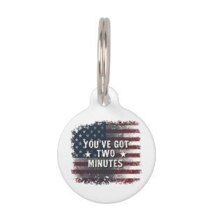 Kash Patel "You've Got Two Minutes" Interview Quot Pet Tag
