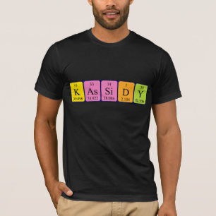Kassidy periodic table name shirt