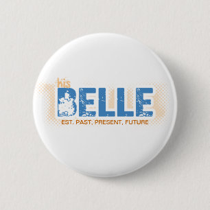 KAT // BUTTON, est. PPF - BELLE (Female) 6 Cm Round Badge