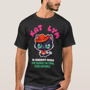 Kat Lym In Sheriff Mode Cat Sticker T-Shirt