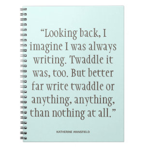 Katherine Mansfield Writing Quote Notebook