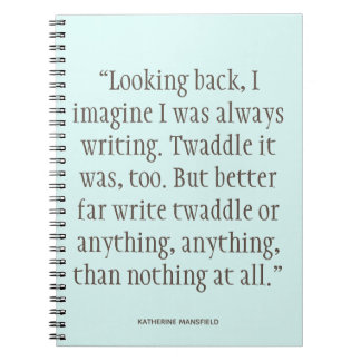 Katherine Mansfield Writing Quote Notebook