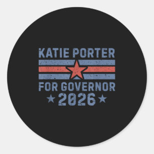 Katie Rter For Governor Of California Rter 2026  Classic Round Sticker