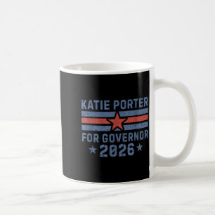 Katie Rter For Governor Of California Rter 2026  Coffee Mug
