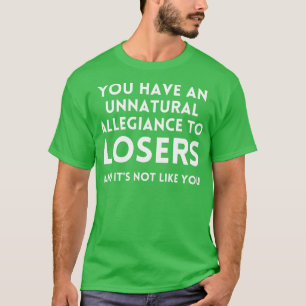 Katt Williams Unnatural Allegiance to Losers T-Shirt