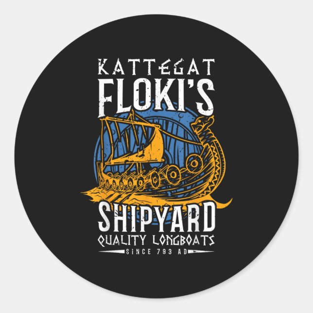 Kattegat Flokis Shipyard - Nordic Mythology &amp;  Classic Round Sticker (Front)