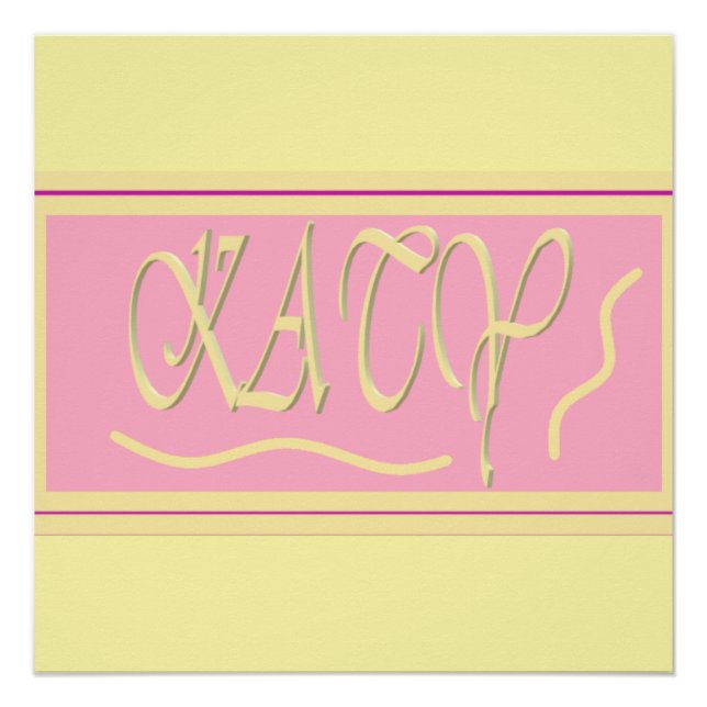 Katy design pink and smooth cream lettering   poster (Front)