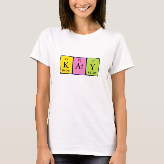 Katy periodic table name shirt (Front)