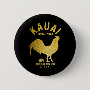 Kauai 1959 The Garden Isle Chicken Hawaii Vintage 6 Cm Round Badge