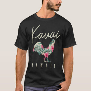 Kauai Chicken Hawaii Hibiscus Hawaiian Islands Sou T-Shirt