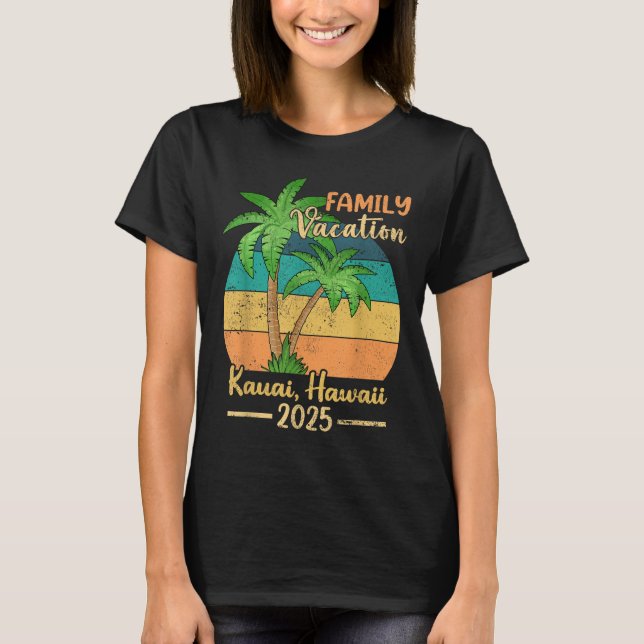 Kauai Hawaii Beach Family Vacation 2025 Summer  T-Shirt (Front)