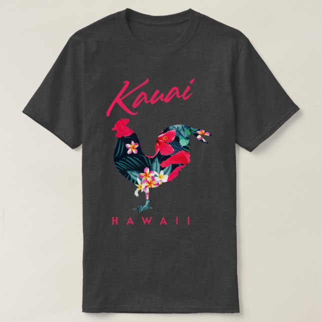 Kauai Hawaii Flower Hibiscus Chicken Lover Souveni T-Shirt (Design Front)
