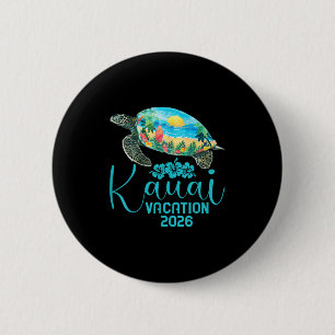Kauai Hawaii Trip 2026 Sea Turtle Summer Vacation  6 Cm Round Badge