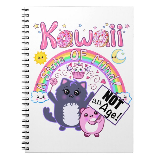 Kawaii: A State of Mind, Not an Age! Fun Notebook  (Front)
