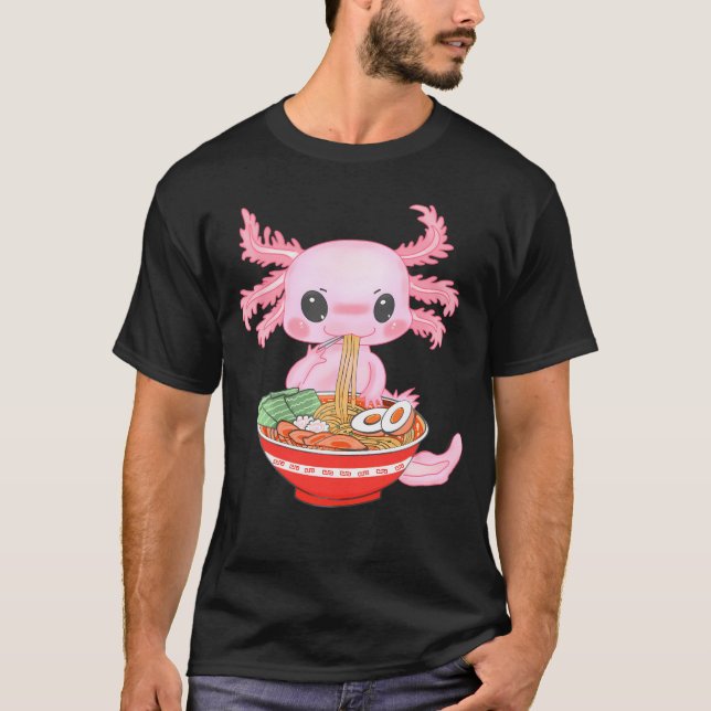 Kawaii Axolotl Eating Ramen Noodles Anime n Girls  T-Shirt (Front)