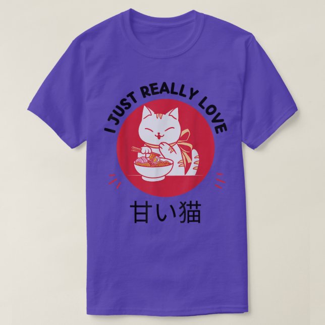Kawaii Cat I Just Really Love Cute Cat Lover Eats  T-Shirt (Design Front)