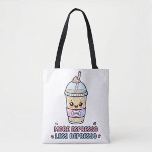 Kawaii Coffee Funny More Espresso Less Depresso Tote Bag