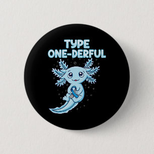 Kawaii Cute Axolotl Type Onederful T1d Diabetes Aw 6 Cm Round Badge